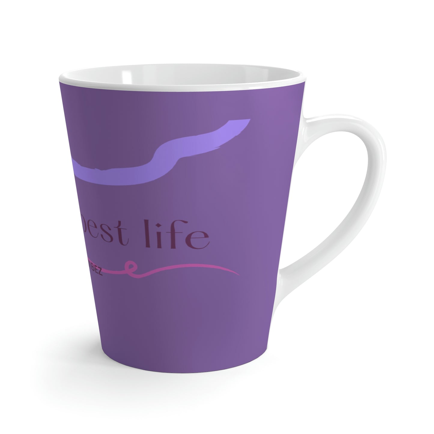 "Best Life Latte" Mug