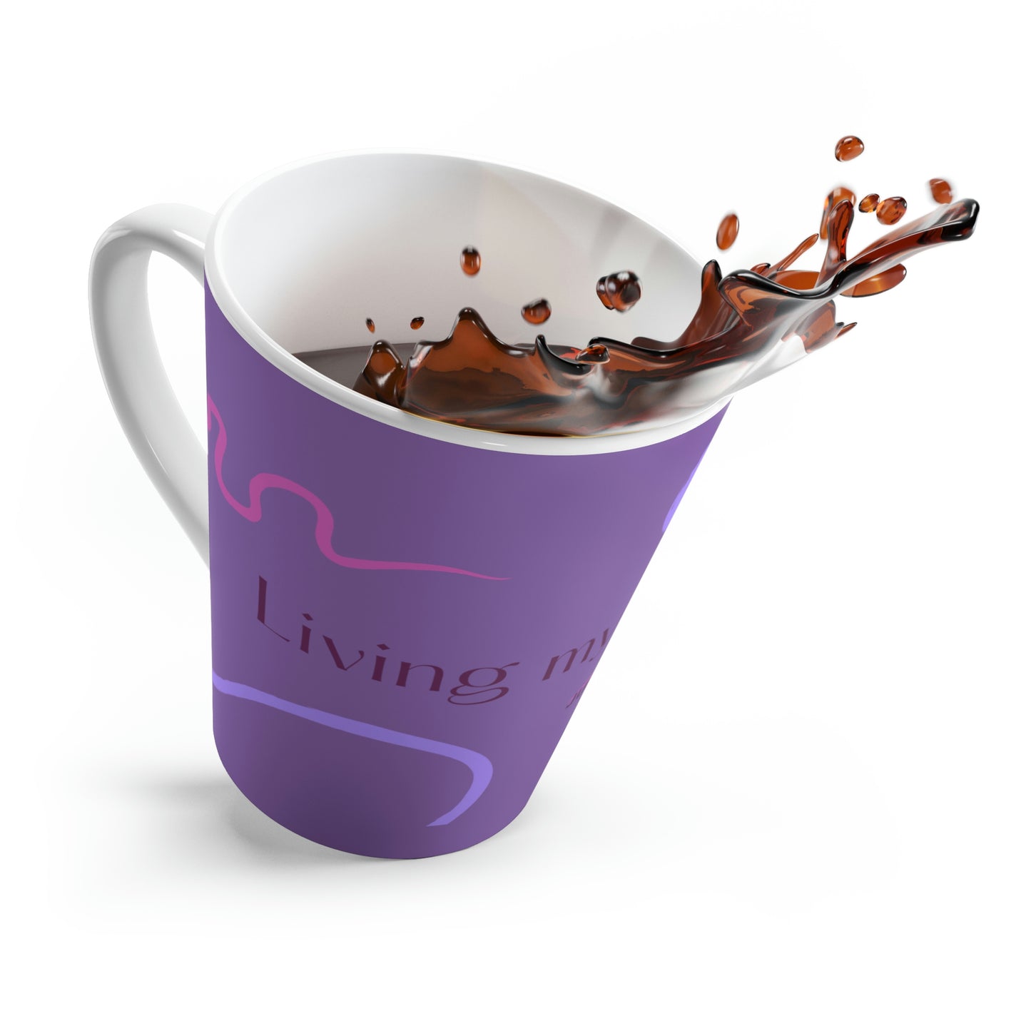 "Best Life Latte" Mug