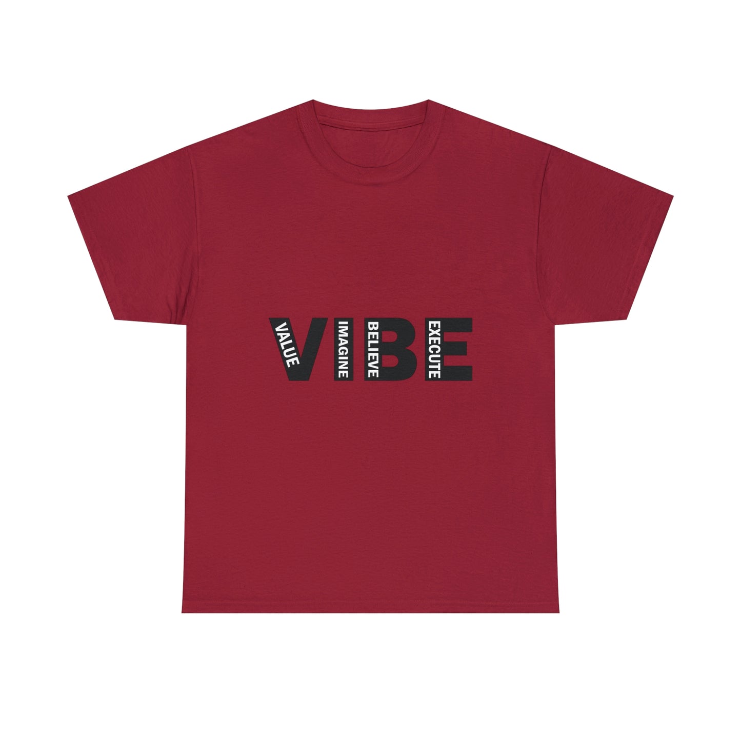 Unleash your VIBE T shirt