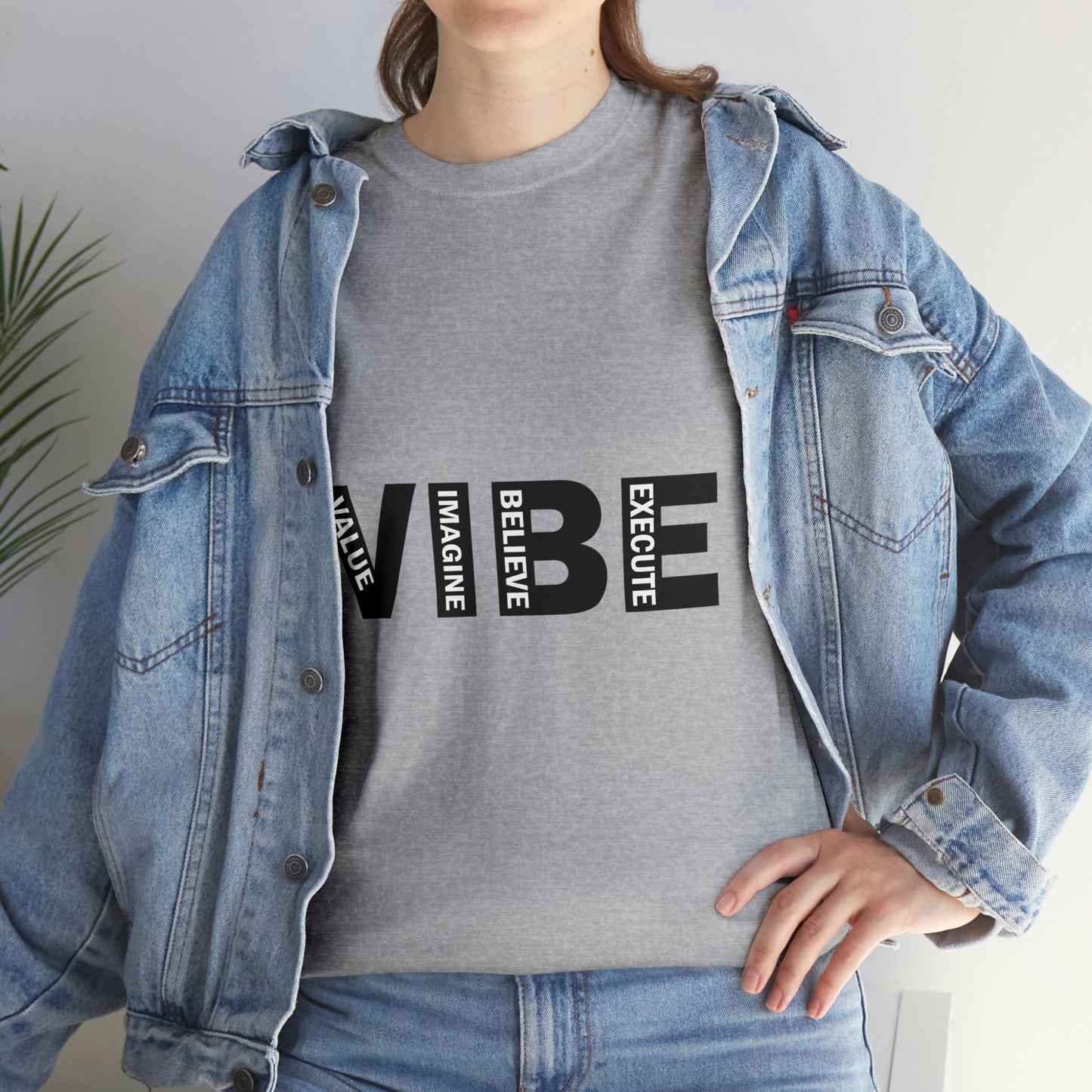 Unleash your VIBE T shirt