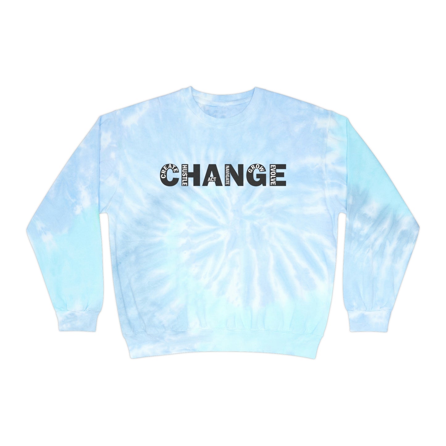 The CHANGE Maker Tie-Dye Sweatshirt