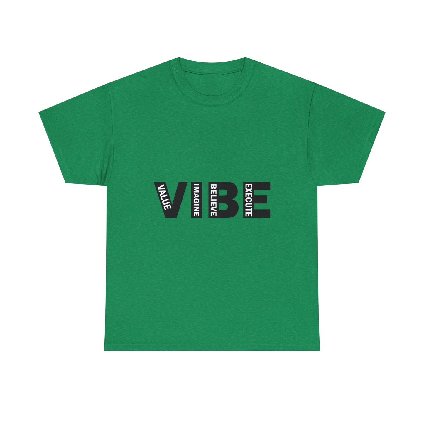 Unleash your VIBE T shirt