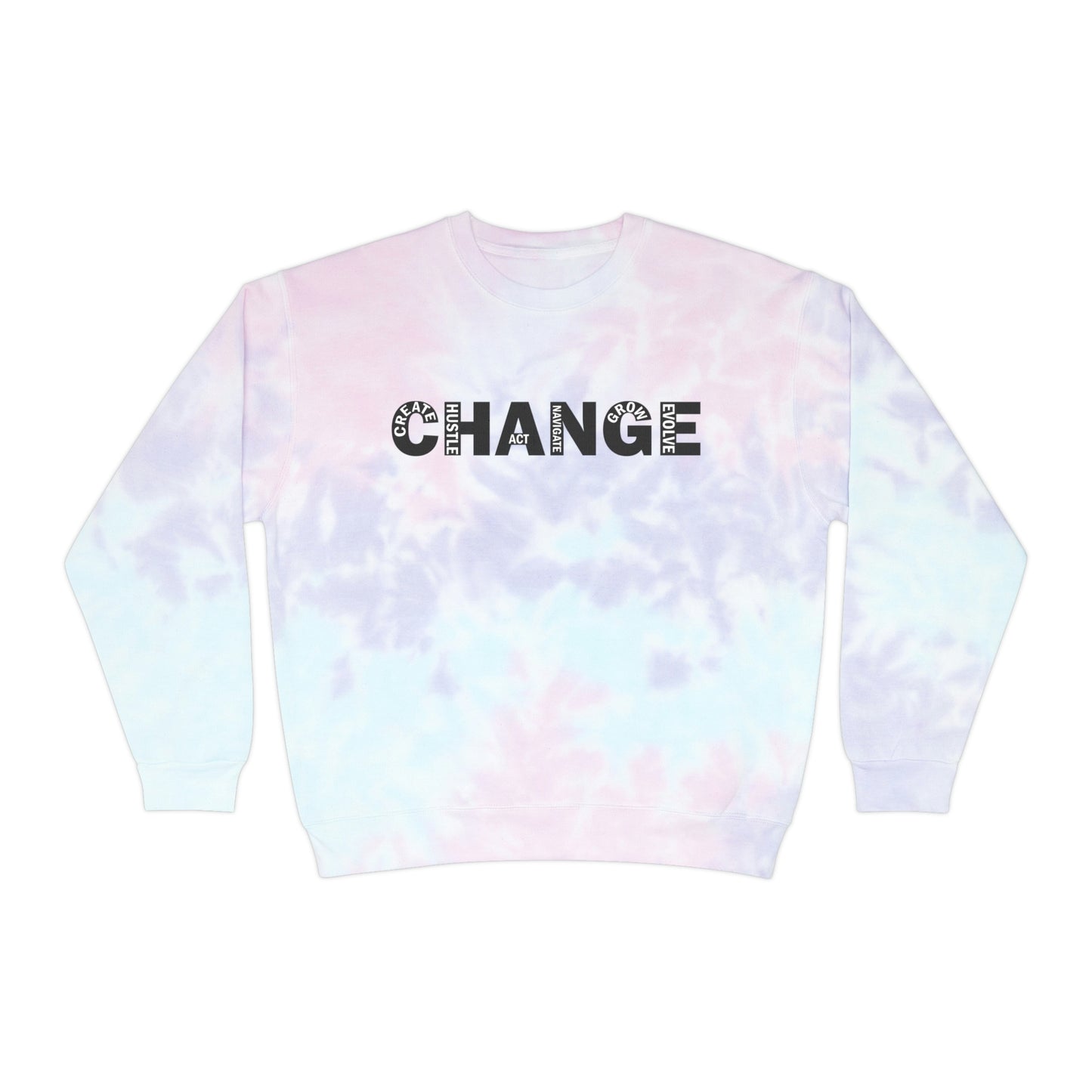 The CHANGE Maker Tie-Dye Sweatshirt