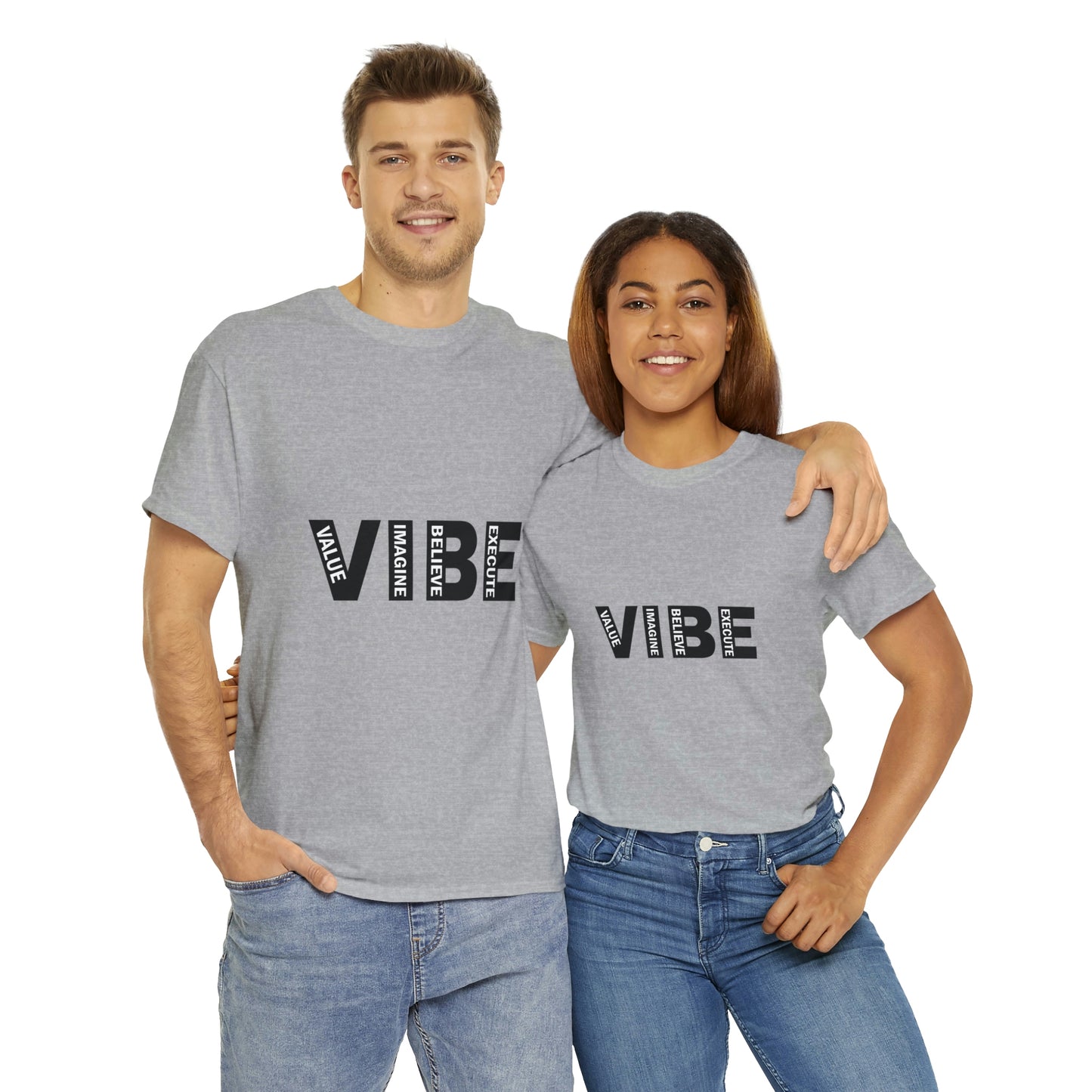 Unleash your VIBE T shirt