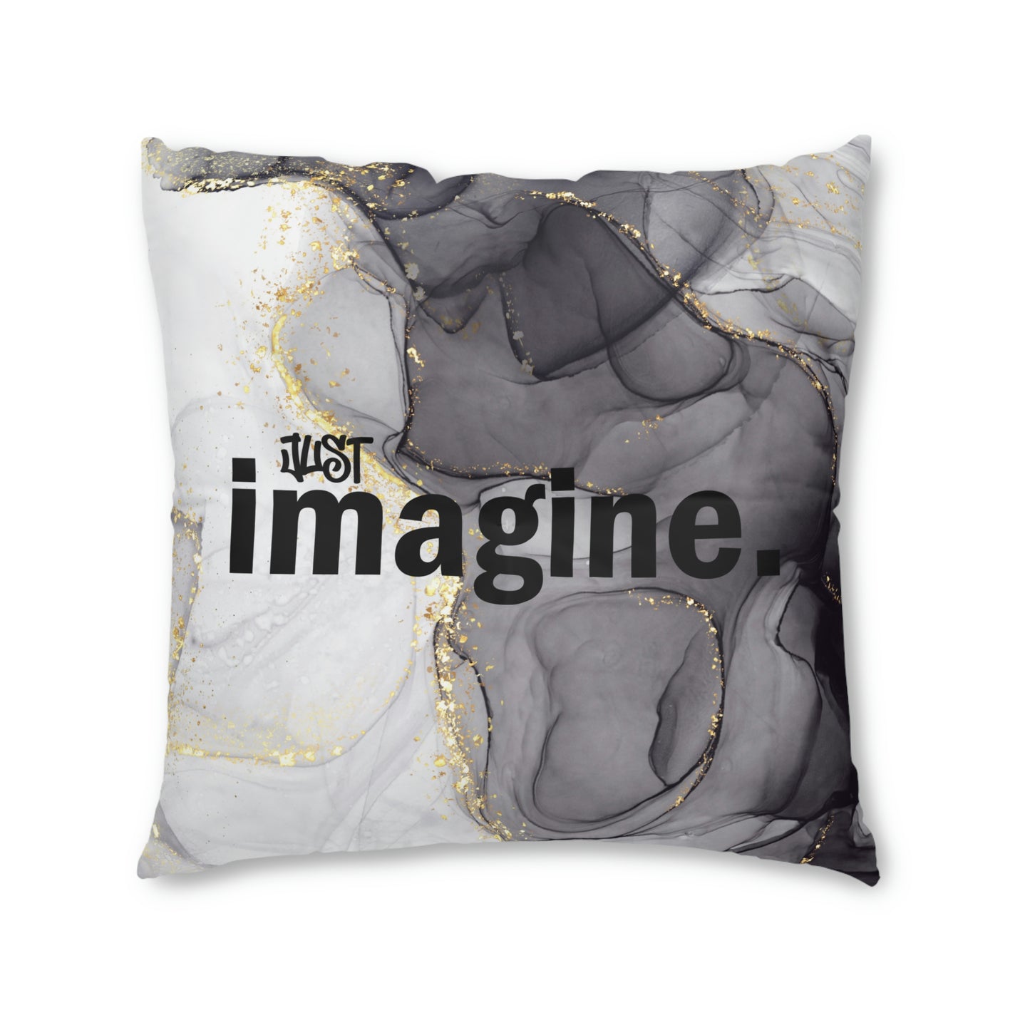 "Just IMAGINE " Tufted Floor Pillow, Square